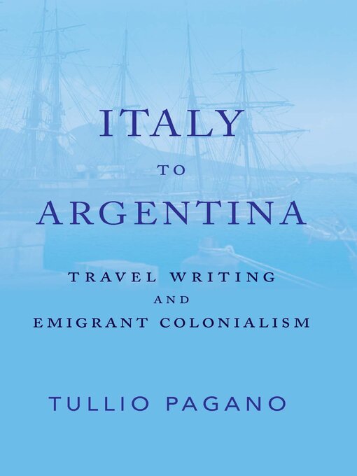 Title details for Italy to Argentina by Tullio Pagano - Available